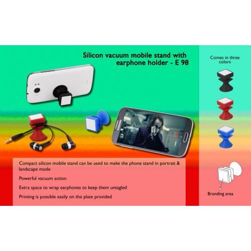 Silicon vacuum mobile stand with earphone holder - E98